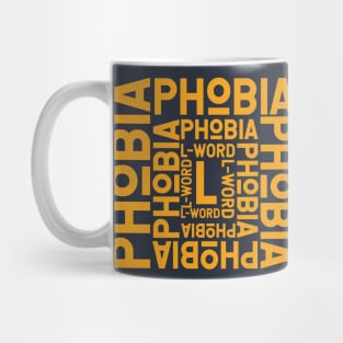 L Word Phobia Mug